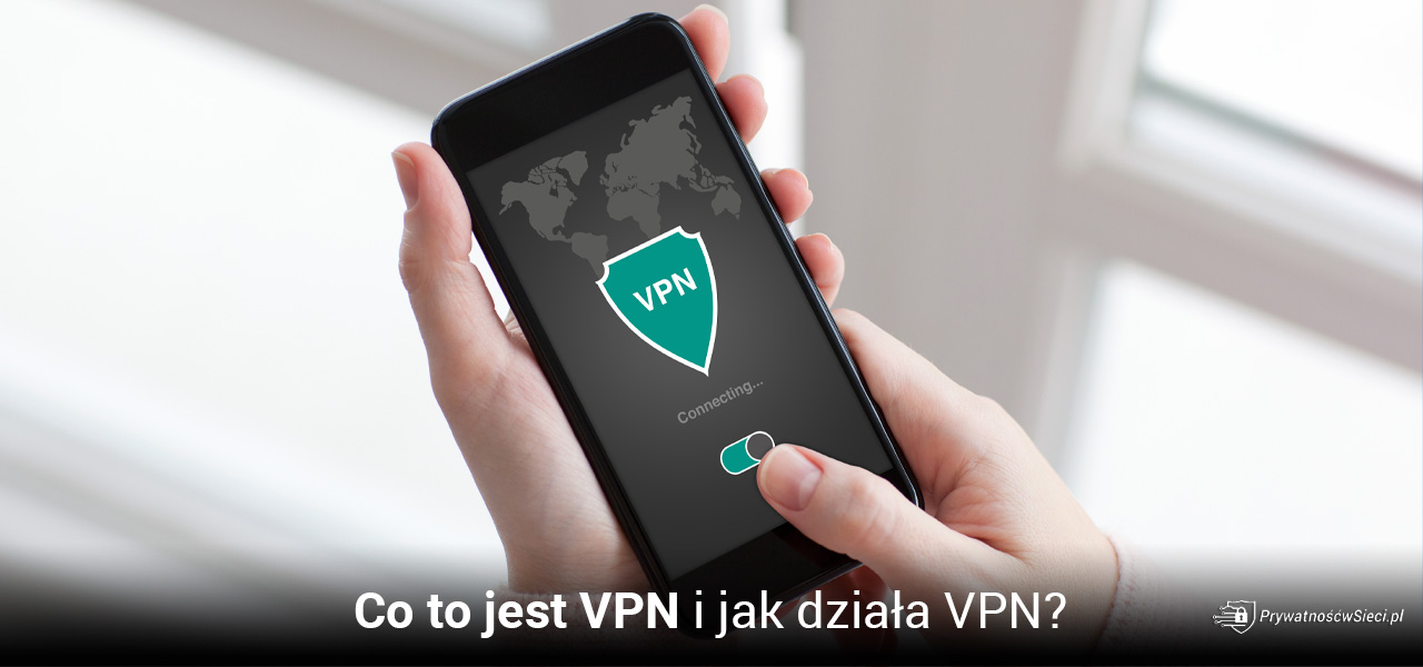 Jak działa VPN i czy jest mi potrzebny w 2026?