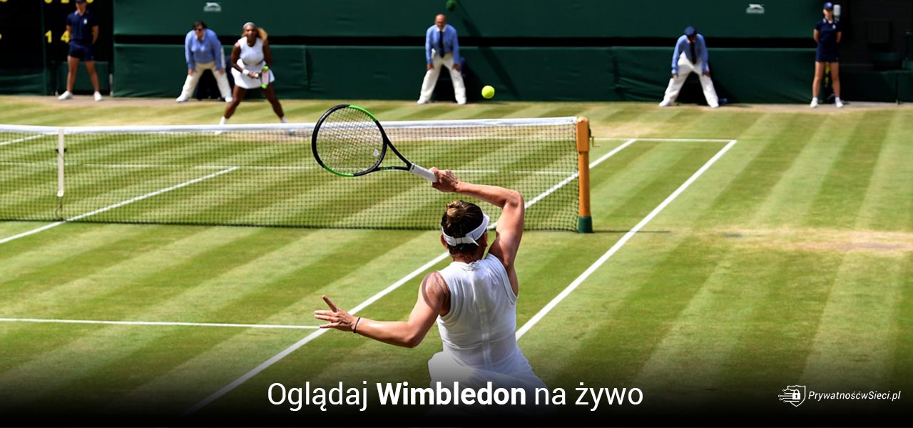 Oglądanie Wimbledon na żywo za darmo w 2026